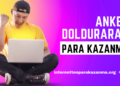 Anket Doldurarak Para Kazanma