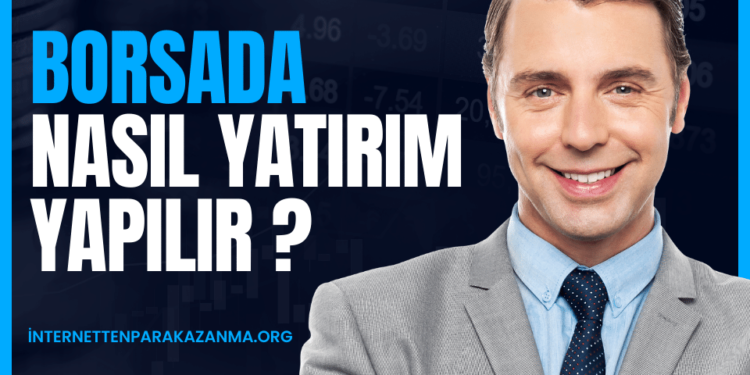 Borsa ile Para Kazanmak