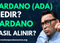 Cardano Nedir (ADA)