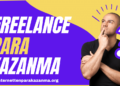 Freelance Çalışarak Para Kazanma Yolları