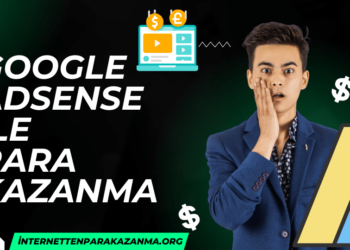 Google AdSense ile Para Kazanma