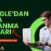 Google'dan Para Kazanma Yolları
