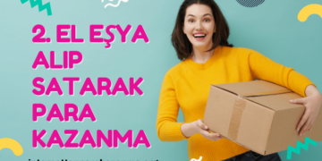 İkinci El Eşya Alıp Satarak Para Kazanma