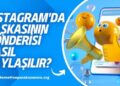 İnstagram'da Başkasının Gönderisi Nasıl Paylaşılır