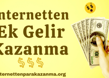 İnternetten Ek Gelir Kazanmak