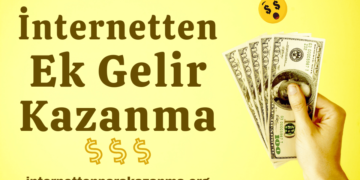 İnternetten Ek Gelir Kazanmak
