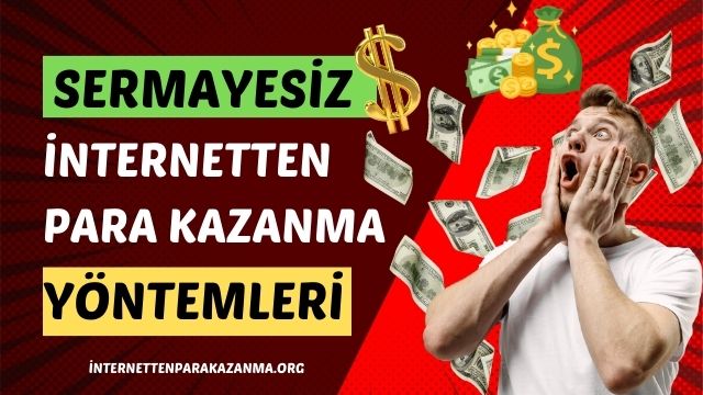 İnternetten Para Kazanmanın 7 Yöntemi