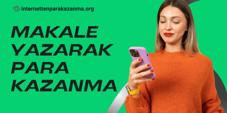 Makale Yazarak Para Kazanmak