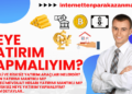 Neye Yatırım Yapmalıyım