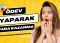 Ödev Yaparak Para Kazanmak
