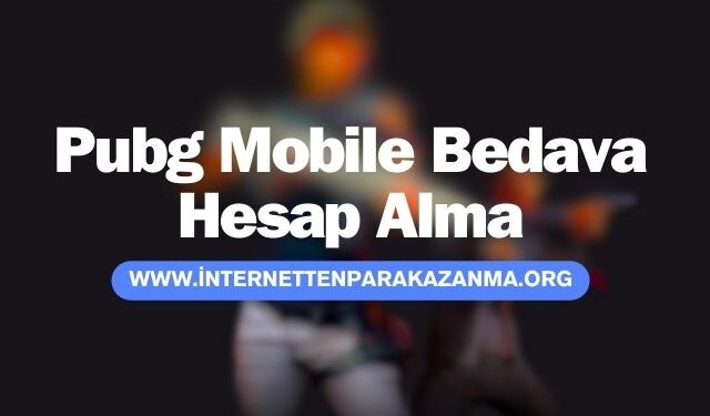 Pubg Mobile Bedava Hesap Alma