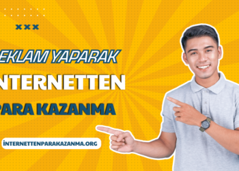 Reklam Yaparak Para Kazanma Yolları