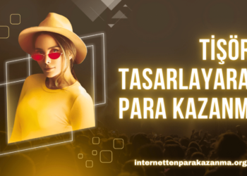 Tişört Tasarlayarak Para Kazanma