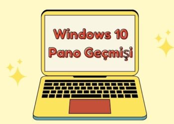 Windows 10 Pano Geçmişi