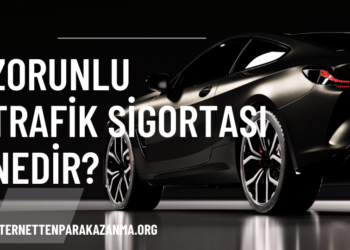 Zorunlu Trafik Sigortası Nedir