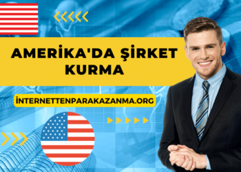 Amerika'da Şirket Kurma Rehberi