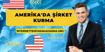 Amerika'da Şirket Kurma Rehberi