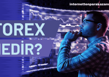 Forex Nedir Forex Yatırımı Nasıl Yapılır