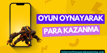 Oyun Oynayarak Para Kazanma