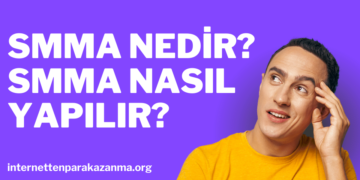 SMMA Nedir SMMA Nasıl Yapılır